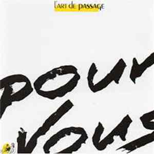 L'Art De Passage - Pour Vous Album