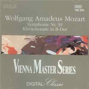 Wolfgang Amadeus Mozart - Symphonie Nr. 39 - Klaviersonate in B-Dur Album