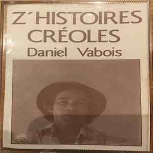 Daniel Vabois - Z'Histoires Créoles Album