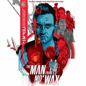 Various - The Man From Mo’ Wax (Original Motion Picture Soundtrack) Album