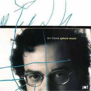 Uri Caine - Sphere Music Album