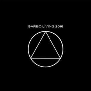 Garbo - Garbo Living 2016 Album