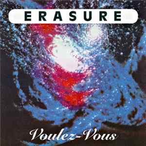 Erasure - Voulez-Vous Album