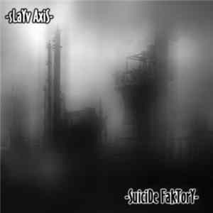 Slayv Axis - Suicide Faktory Album