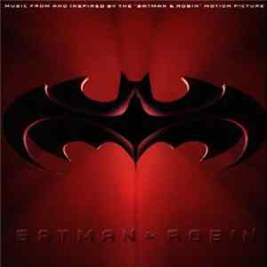 Various - Batman & Robin: Music From And Inspired By The "Batman & Robin" Motion Picture Album