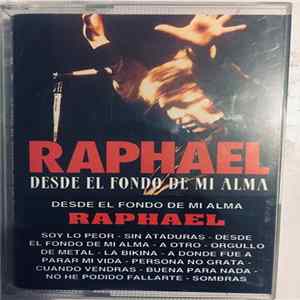 Raphael - Desde El Fondo De Mi Alma Album