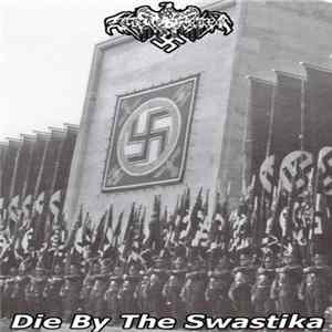 Zyklonkrieg88 - Die By The Swastika Album