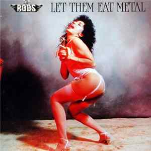 The Rods - Let Them Eat Metal Album