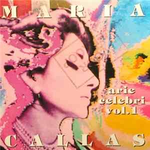 Maria Callas, Various - Arie Celebri Album