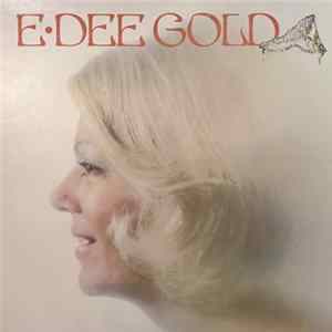 E. Dee Gold - E. Dee Gold Album