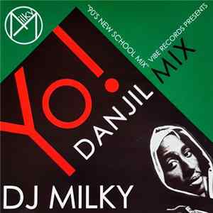 DJ Milky - Yo! Danjil Mix Vol. 01 Album