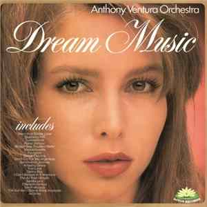 Anthony Ventura Orchestra - Dream Music Album