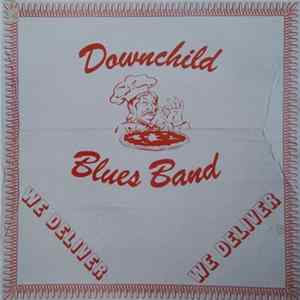 Downchild Blues Band - We Deliver Album