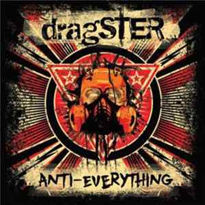 Dragster - Anti-Everything Album