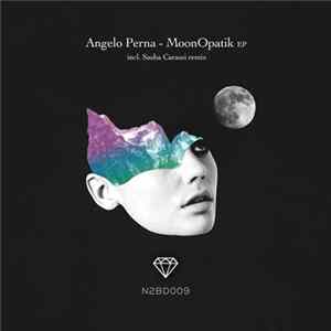 Angelo Perna - MoonOpatik EP Album