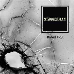 Staggerman & The Hobo's Amen - Rabid dog Album