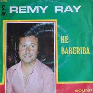 Remy Ray - He Barberiba / Ne Servela Mei Nooitjes Album