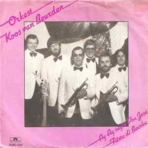 Orkest Koos Van Beurden - Ay Ay Sagte Don José Album