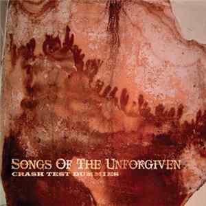 Crash Test Dummies - Songs Of The Unforgiven Album
