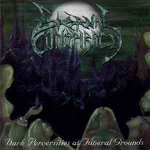 Eternal Conspiracy - Dark Perversities At Funeral Ground Album