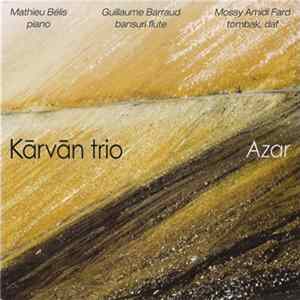 Kārvān Trio - Azar Album