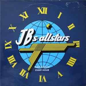 JB's Allstars - One Minute Every Hour Album