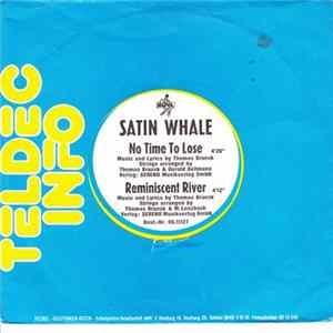 Satin Whale - No Time To Lose / Reminiscent River Album
