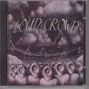 Loud Crowd - Loud Crowd Album