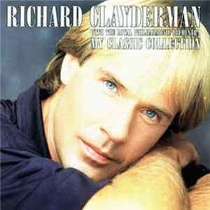 Richard Clayderman - My Classic Collection Album