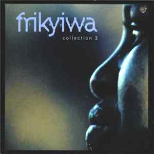 Various - Frikyiwa - Collection 2 Album