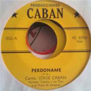 Jorge Caban - Perdoname Album