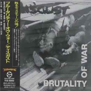 Disgust - Brutality Of War Album
