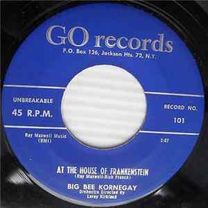 Big Bee Kornegay - The Fiesta Rock'N Roll / At The House Of Frankenstein Album