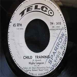 Mighty Composer - Child Training / Perseverance Album