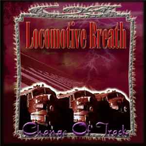 Locomotive Breath - Change Of Track Album