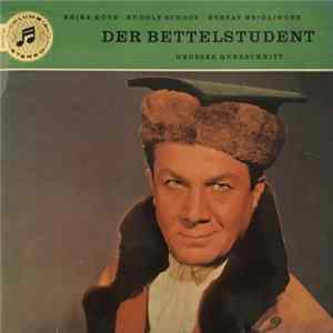 Erika Köth, Rudolf Schock, Gustav Neidlinger - Der Bettelstudent - Großer Querschnitt Album