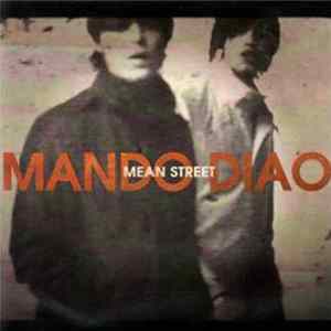 Mando Diao - Mean Street Album