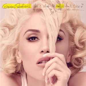 Gwen Stefani - This Is What The Truth Feels Like Album