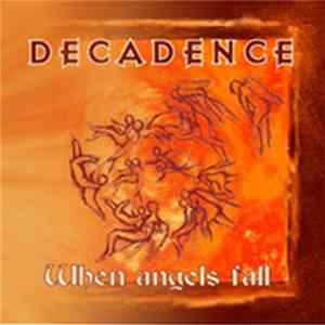 Decadence - When Angels Fall Album