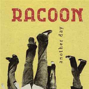 Racoon - Another Day Album