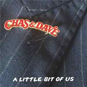 Chas & Dave - A Little Bit Of Us Album