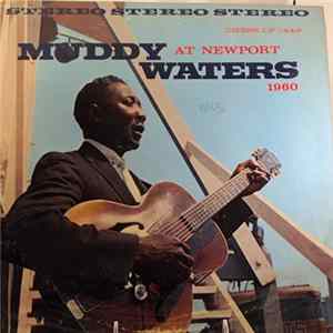 Muddy Waters - Muddy Waters At Newport 1960 Album