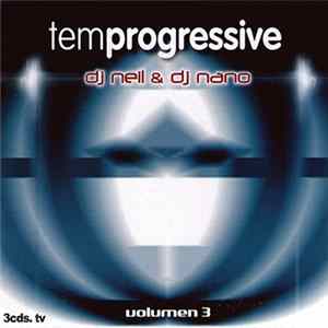 DJ Neil & DJ Nano - Temprogressive - Volumen 3 Album
