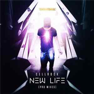Cellrock - New Life (Pro Mixes) Album