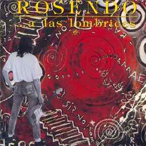 Rosendo - ... A Las Lombrices Album