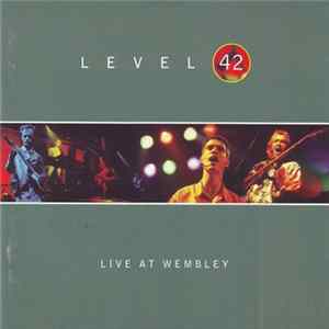 Level 42 - Live At Wembley Album