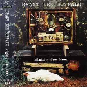 Grant Lee Buffalo - Mighty Joe Moon Album