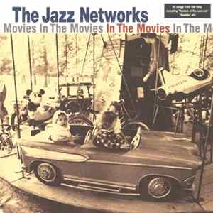 The Jazz Networks - In The Movies Album