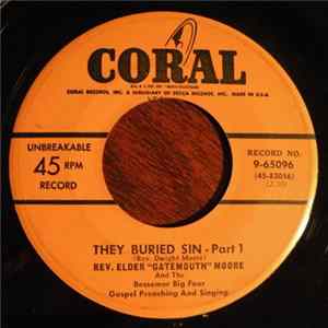 Rev. Elder "Gatemouth" Moore & The Bessemer Big Four - They Buried Sin Album