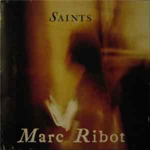 Marc Ribot - Saints Album